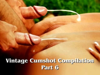 Vintage Cumshot Compilation (part 6)